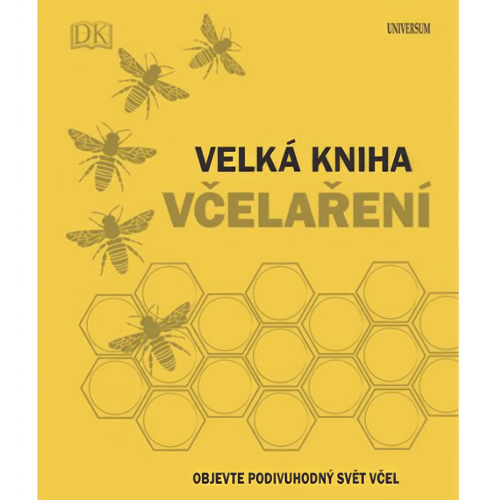 Velká kniha včelaření
